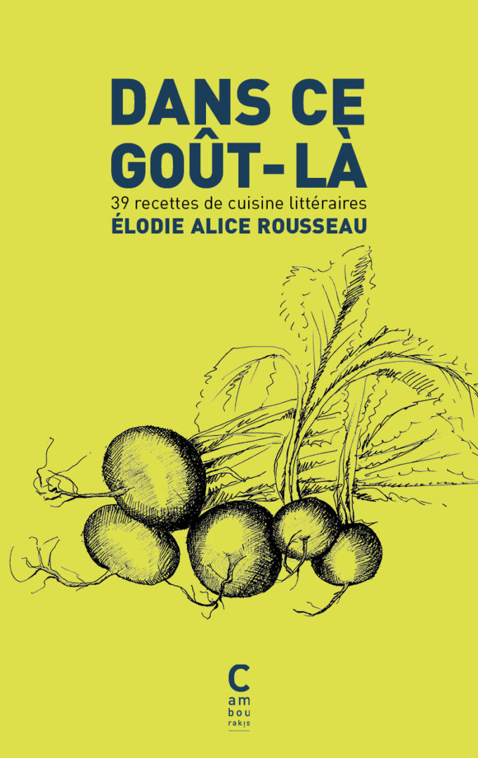 Dans ce goût-là d'Élodie Alice Rousseau aux éditions Cambourakis