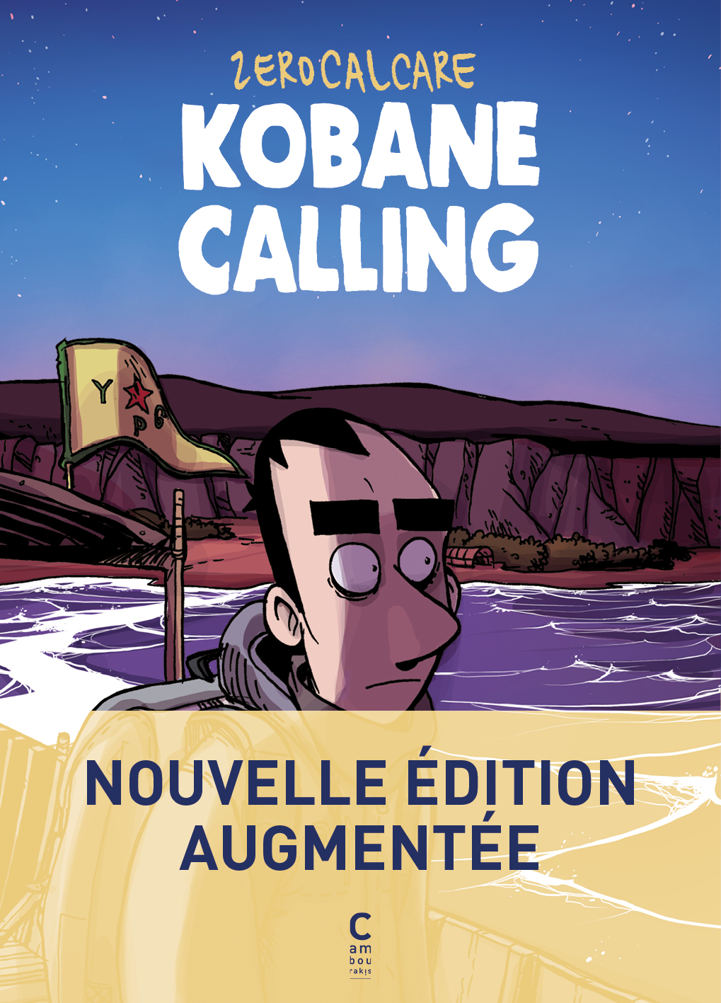 A Decouper Suivant Les Pointillés Saison 2 Kobané calling - Éditions Cambourakis