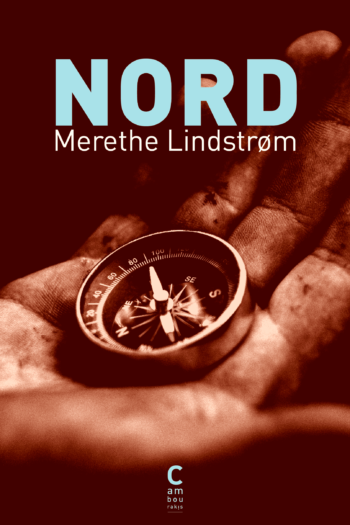 Couverture de Nord de l'autrice Merethe Lindstrom