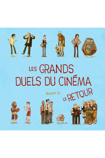 Les grands duels du cinéma - Le retour Vol. 2 Scott CAMPBELL cambourakis