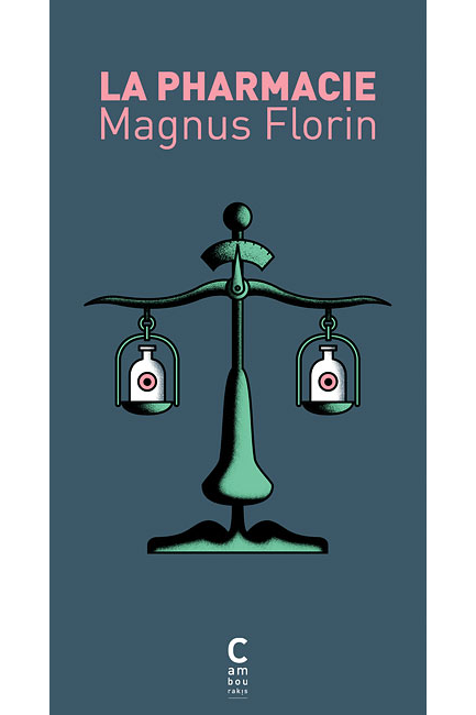 La Pharmacie Magnus FLORIN cambourakis