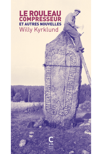 Le rouleau compresseur willy KYRKLUND cambourakis