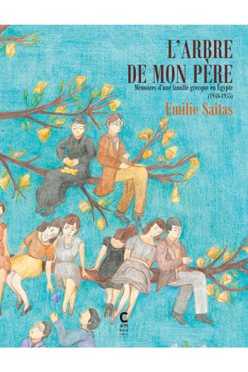 L'arbre de mon père - Tome 1 Emilie SAITAS cambourakis