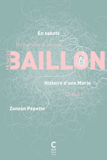 En Sabots - Histoire d'une Marie - Zonzon Pepette André BAILLON cambourakis