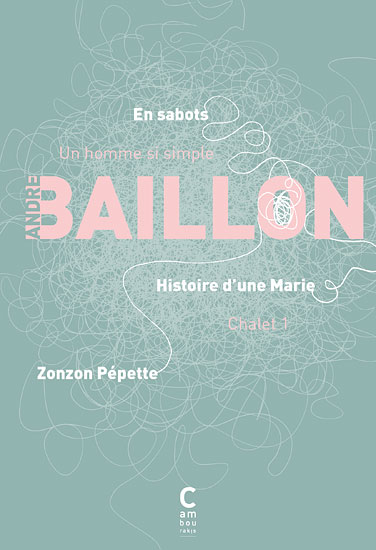 En Sabots - Histoire d'une Marie - Zonzon Pepette André BAILLON cambourakis