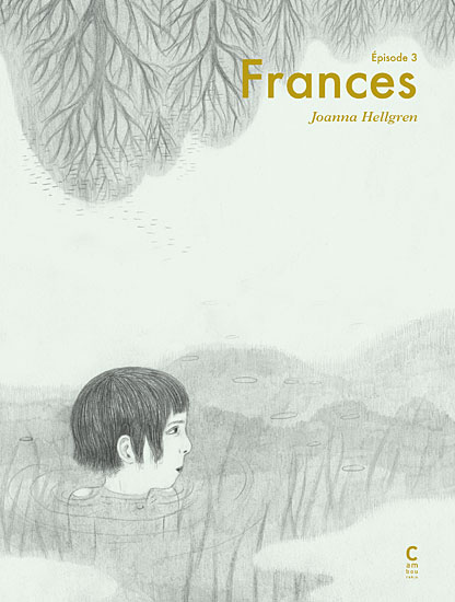 Frances, épisode 3 Joanna HELLGREN cambourakis