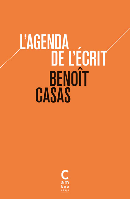 Agenda de l'écrit Benoît CASAS cambourakis