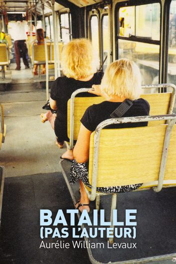 Bataille (pas l'auteur) Aurélie WILLIAM LEVAUX cambourakis