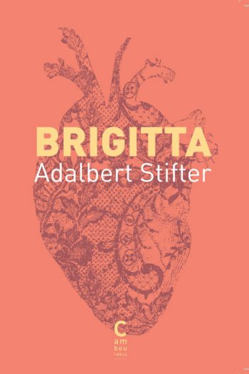 Brigitta Adalbert STIFTER cambourakis