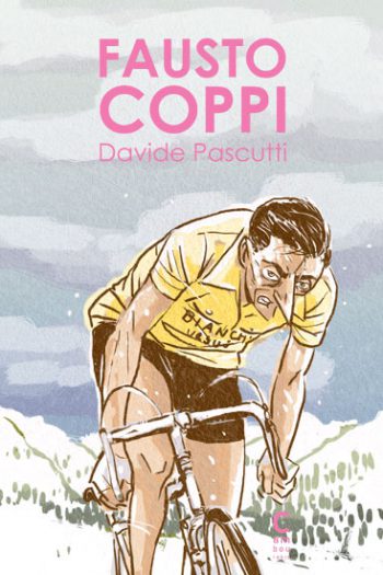 Fausto Coppi Davide PASCUTTI cambourakis