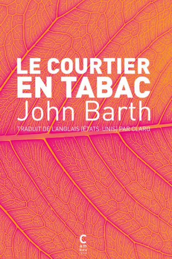 Le Courtier en tabac John BARTH cambourakis