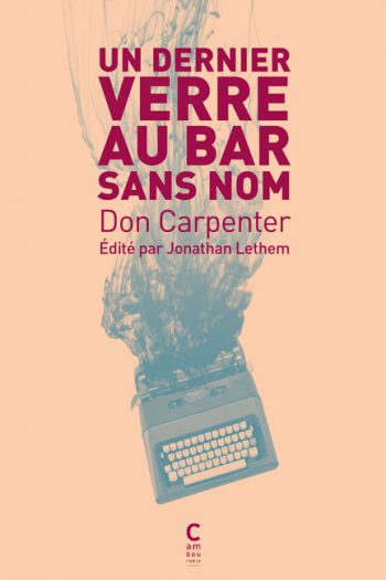 Un dernier verre au bar sans nom Don CARPENTER cambourakis