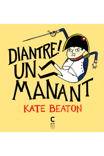 Diantre ! Un manant Kate BEATON cambourakis
