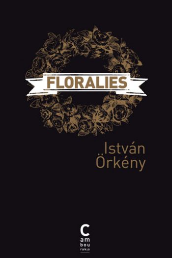 Floralies István ORKÉNY cambourakis