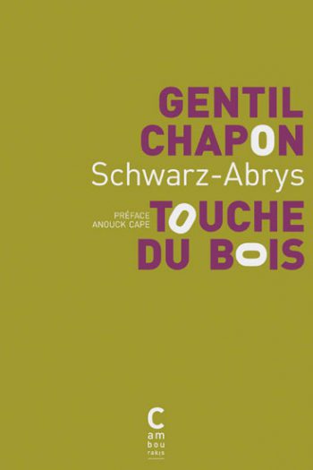 Gentil chapon touche du bois SCHWARZ-ABRYS cambourakis