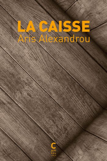 La Caisse Aris ALEXANDREOU cambourakis