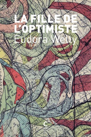 La fille de l'optimiste Eudora WELTY cambourakis