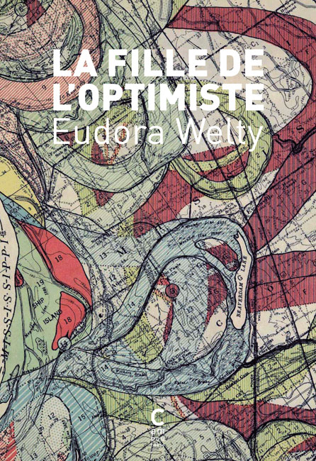 La fille de l'optimiste Eudora WELTY cambourakis