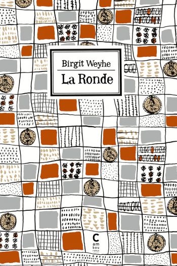 La ronde Birgit WEYHE cambourakis