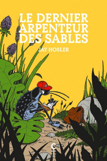 Le Dernier Arpenteur des sables Jay HOSLER cambourakis