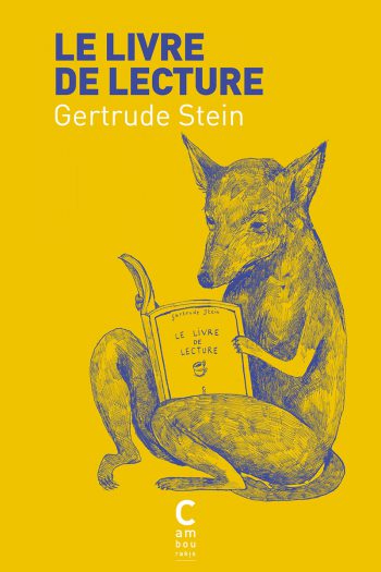 Le livre de lecture Gertrude STEIN cambourakis