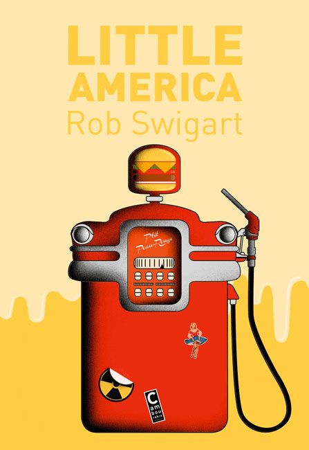 Little America Rob SWIGART cambourakis