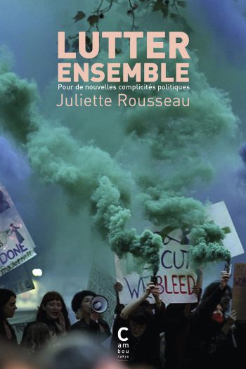 Lutter ensemble Juliette ROUSSEAU cambourakis