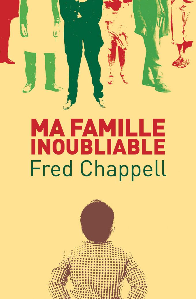 Ma famille inoubliable Fred CHAPPELL cambourakis