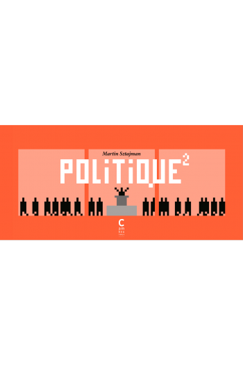 Politique au carré Martin SZTAJMAN cambourakis