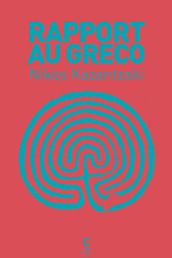 Rapport au Greco Níkos KAZANTZÁKI cambourakis