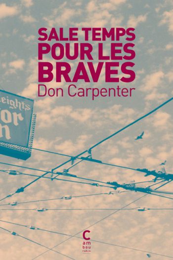 Sale temps pour les braves Don CARPENTER cambourakis