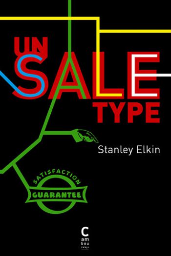 Un sale type Stanley ELKIN cambourakis