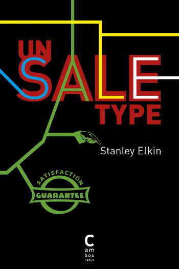 Un sale type Stanley ELKIN cambourakis