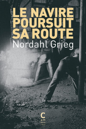 Couverture du roman Le navire poursuit sa route