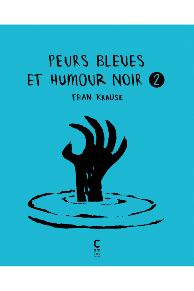 Couverture de Peurs bleues et humour noir, tome 2, par Fran Krause