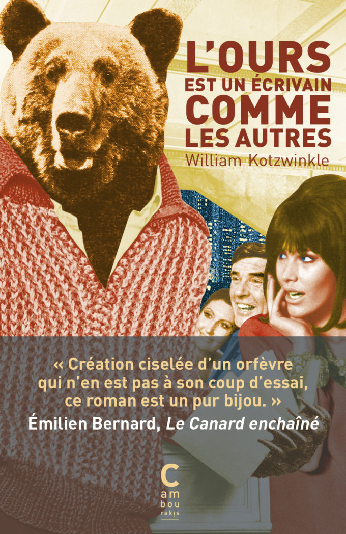 Couverture de L'ours est un écrivain comme les autres, parution en poche le 5 janvier 2021 aux éditions Cambourakis.