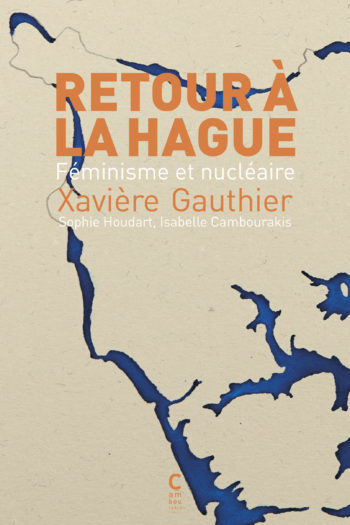 Couverture de Retour à la Hague de Xavière Gauthier, Sophie Houdart et Isabelle Cambourakis aux éditions Cambourakis