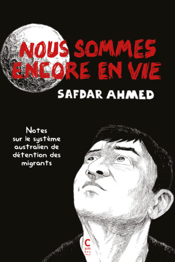 Couverture de "Nous sommes encore en vie" de Safdar Ahmed aux éditions Cambourakis