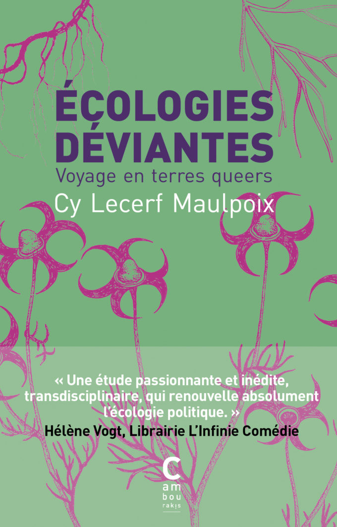 Couverture d'Écologies déviantes de Cy Lecerf Maulpoix aux éditions Cambourakis.