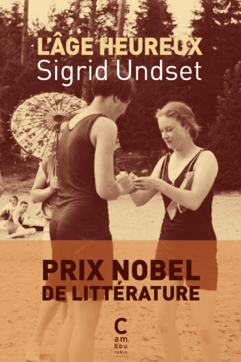 Couverture de "L'Âge heureux" de Sigrid Undset aux éditions Cambourakis.