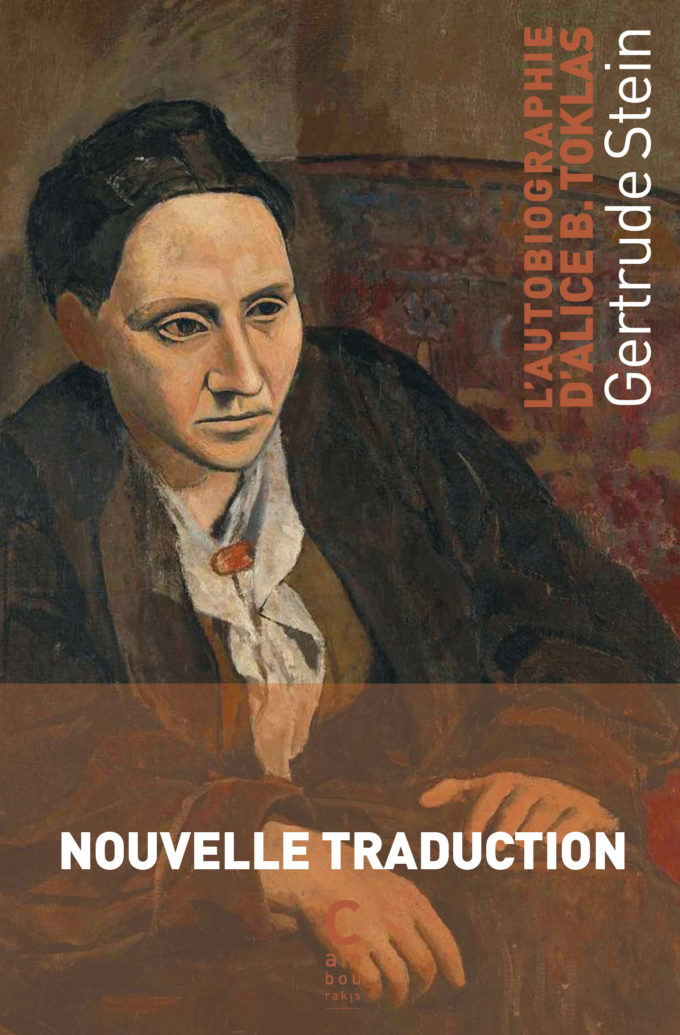 "L'Autobiographie d'Alice B. Toklas" de Gertrude Stein dans une nouvelle traduction de Martin Richet aux éditions Cambourakis.
