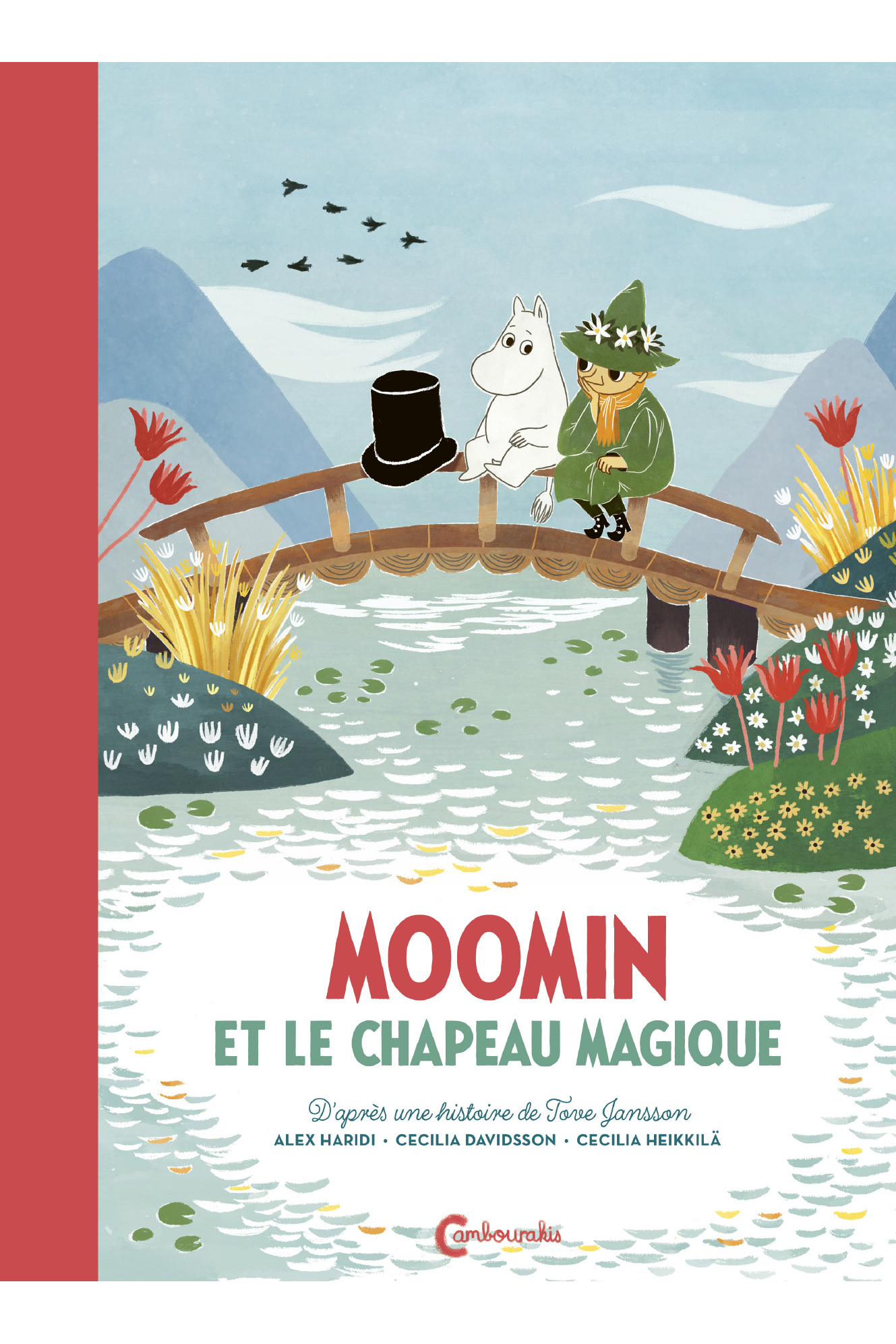 Moomin et le chapeau magique - Éditions Cambourakis