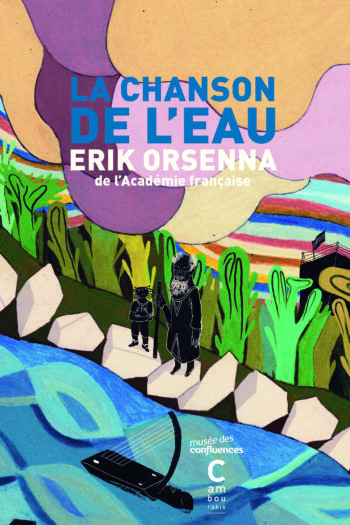 La Chason de l'eau d'Erik Orsenna