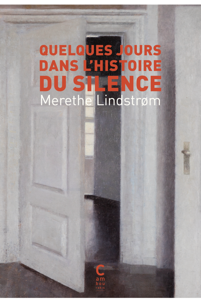 Quelques jours dans l'histoire du silence