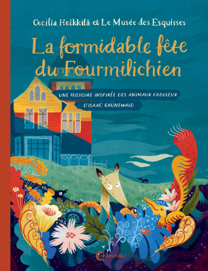 Couverture de La formidable fête du fourmilichien